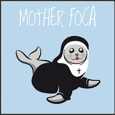 Mother Foca