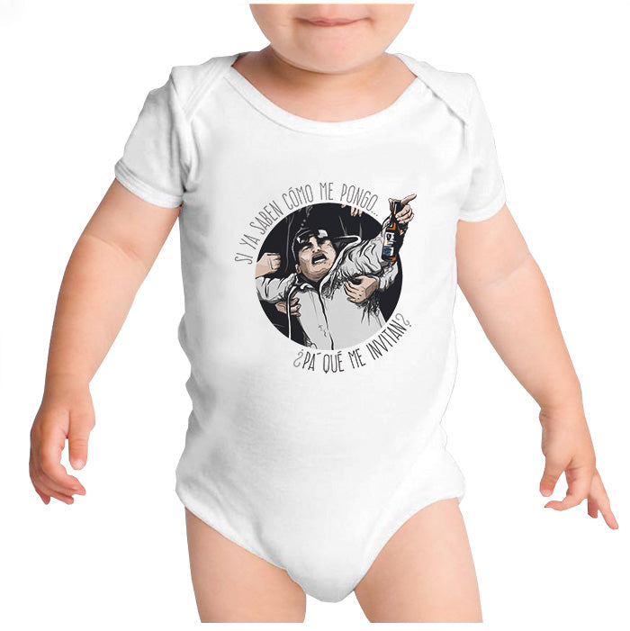 Ropa: Pañalero Body Bebé "Si ya Saben como me pongo para que me invitan? Humor Internet y Memes