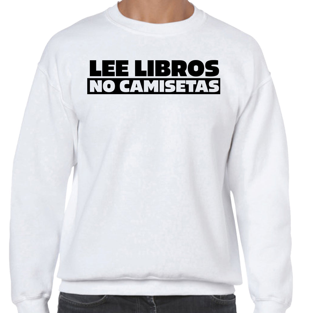 Ropa: Sudadera Unisex lee libros, no camisetas, playera, libros, humor Humor Ilustracion