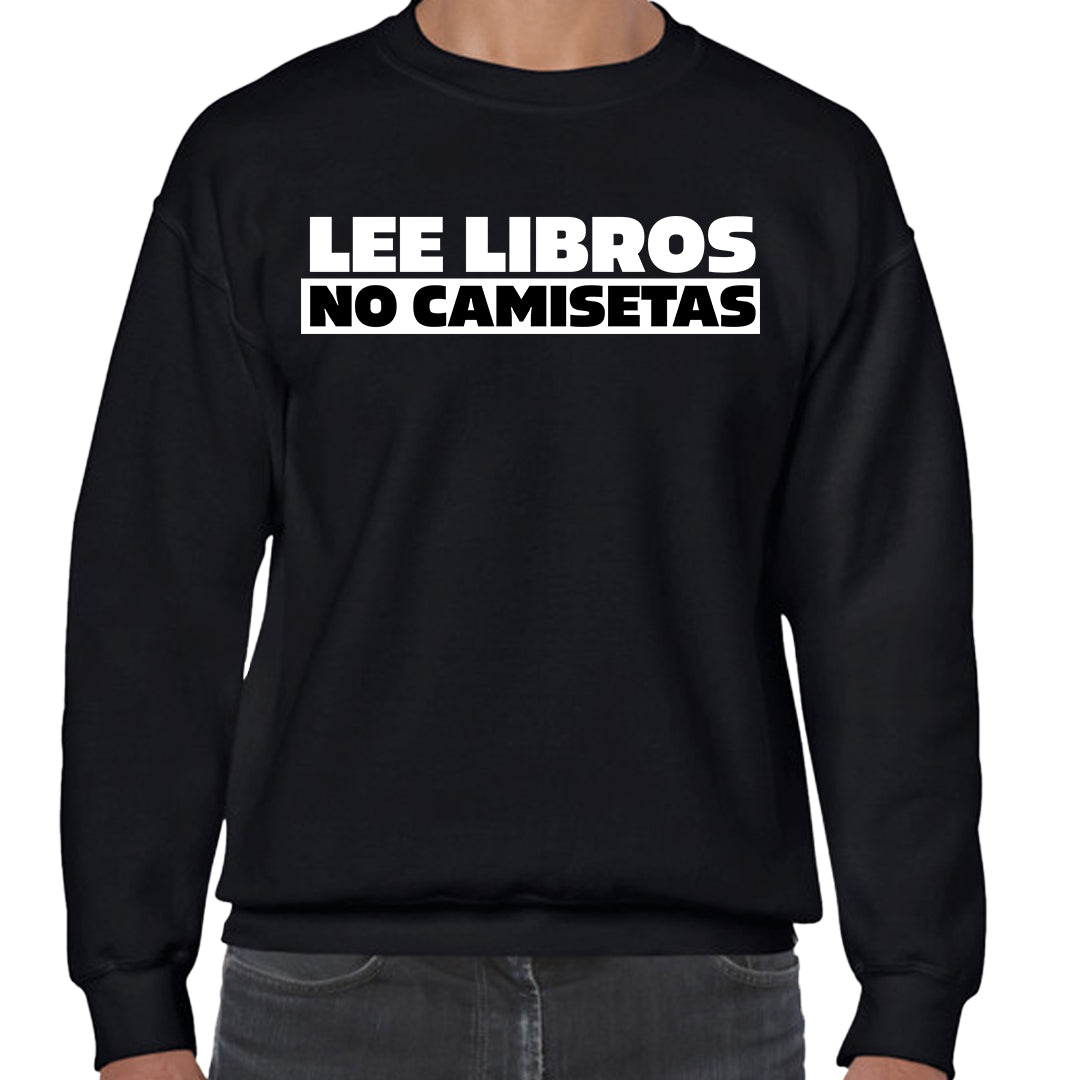 Ropa: Sudadera Unisex lee libros, no camisetas, playera, libros, humor Humor Ilustracion