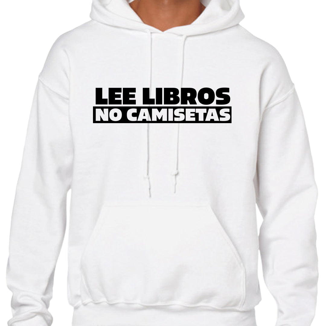 Ropa: Hoodie Unisex lee libros, no camisetas, playera, libros, humor Humor Ilustracion