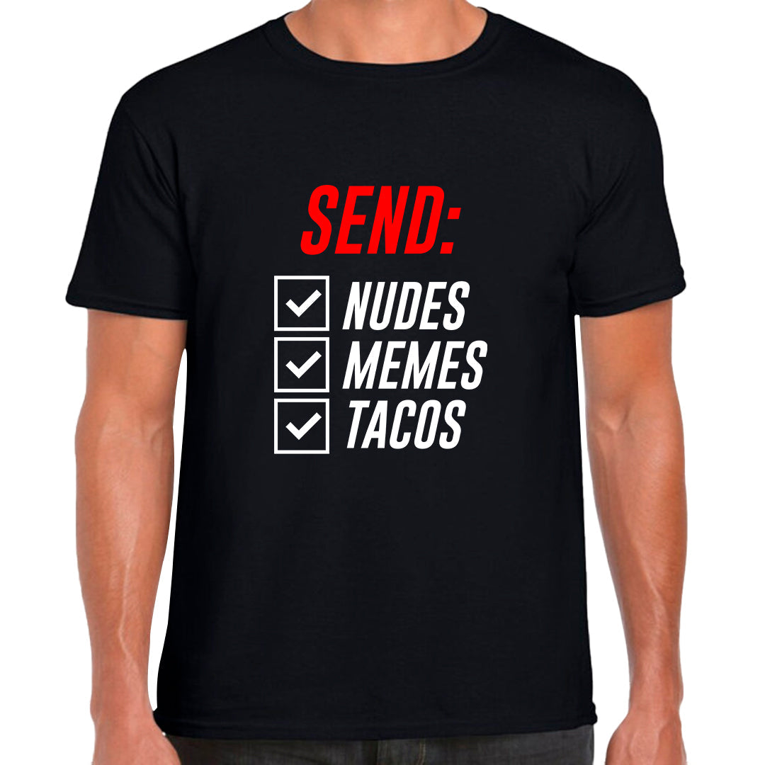 Ropa: Playera Unisex diseño de send, nudes, memes, tacos, risa Ilustracion Humor