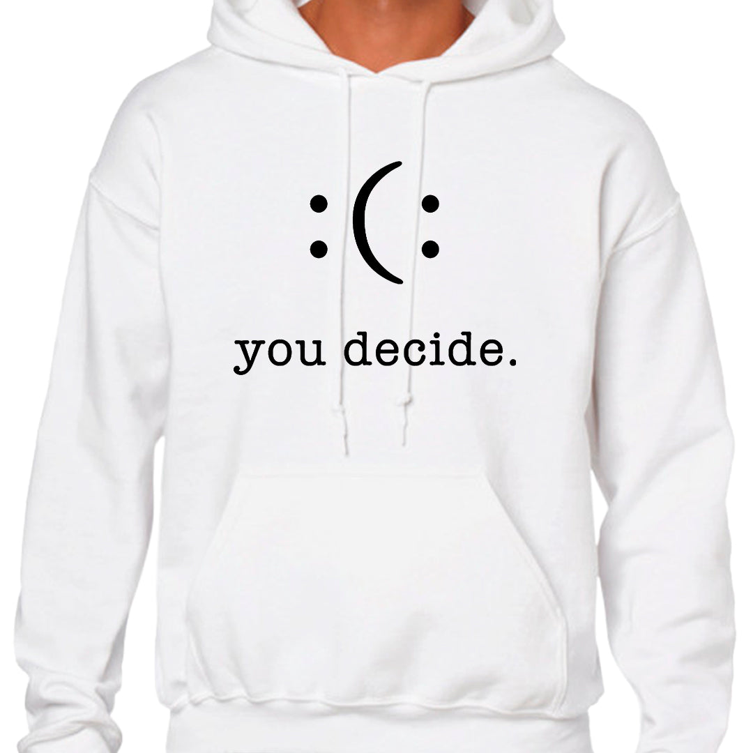 Ropa: Hoodie Unisex diseño de playera, tu desicion, carita, decide Ilustracion Humor