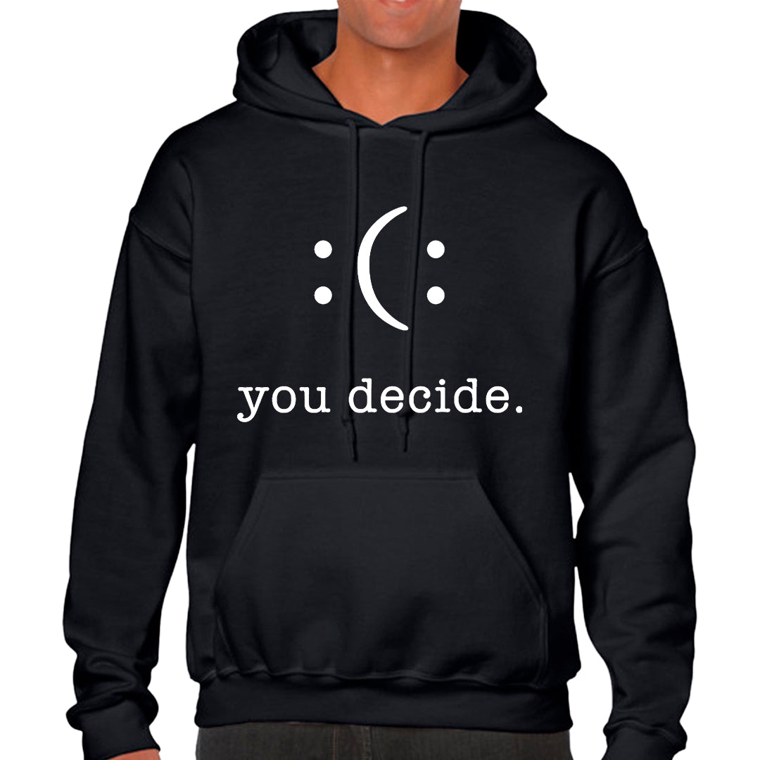 Ropa: Hoodie Unisex diseño de playera, tu desicion, carita, decide Ilustracion Humor