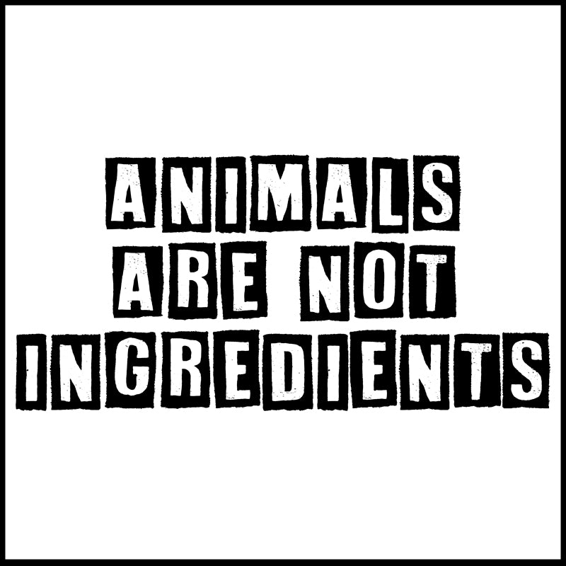 Animals Not Ingredients