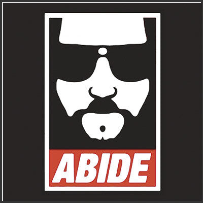 Dude Abide